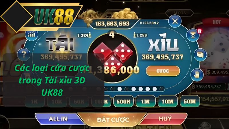 Các loại cửa cược trong Tài xỉu 3D UK88